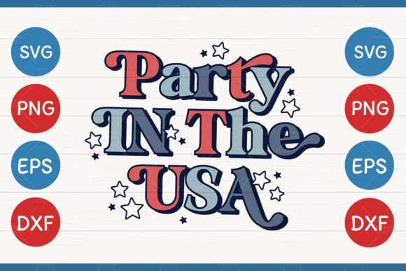 Party in the USA 4th of July Retro SVG