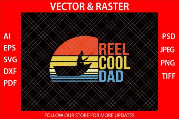 Reel Cool Dad Father’s Day Retro SVG Review